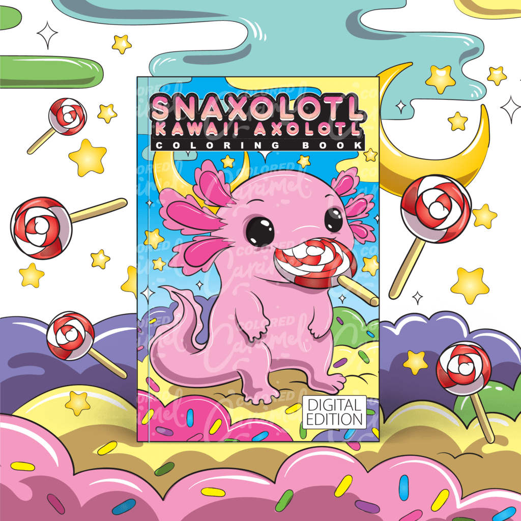 Snaxolotl Kawaii Axolotl Coloring Book