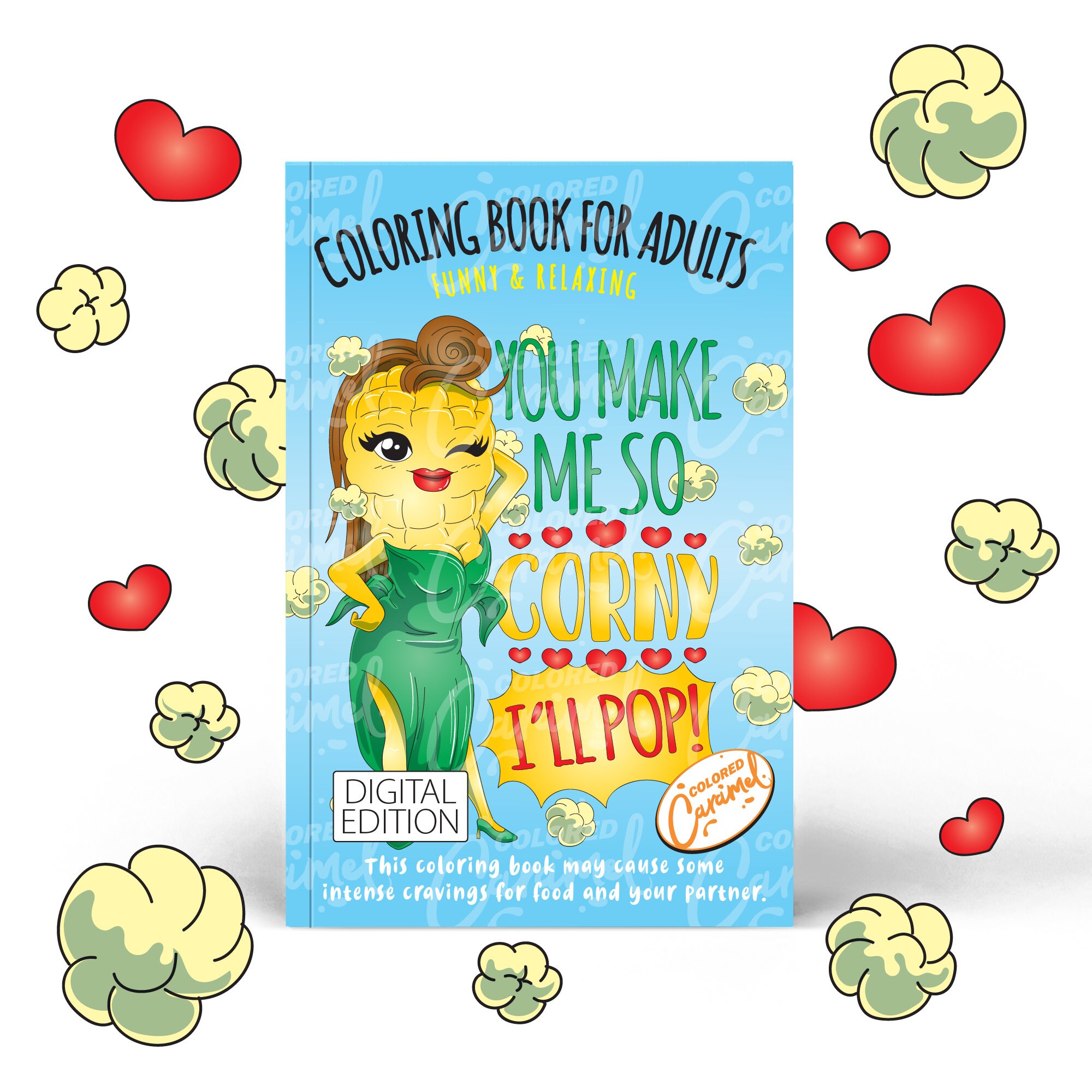 Food Puns Coloring Book, Printable PDF Instant Digital Download, Colorable Pages with Cute and Funny Valentines Stress-Relieving Quotes