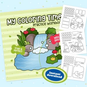 My Coloring Time Practice Workbook : Train & Perfect Your Skills