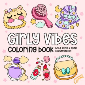 Girly Vibes Coloring Book: Bold, Easy & Cute Illustrations - Digital