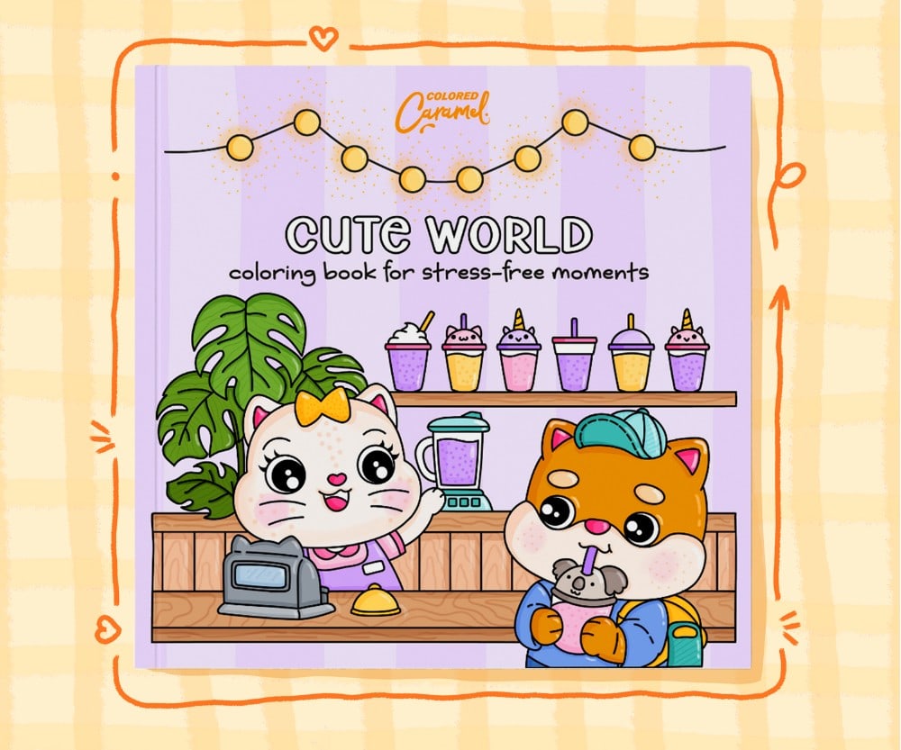 Cute World: Coloring Book for Stress-Free Moments