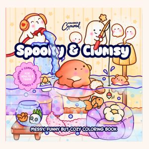 Spooky Cute Coloring Book - Spooky & Clumsy, Cozy Relaxation & Stress Relief for Adults and Teens